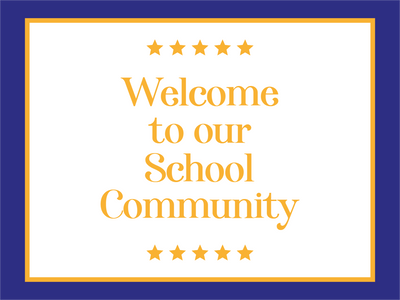 Custom Outdoor Yard Signs Multiple Sizes Welcome School Community