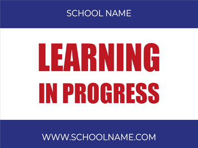 Custom Outdoor Yard Signs Multiple Sizes Learning In Progress Sign