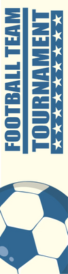 Custom Outdoor Yard Signs Multiple Sizes Football Tournament