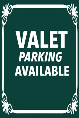 Custom Outdoor Yard Signs Multiple Sizes Valet Parking Available