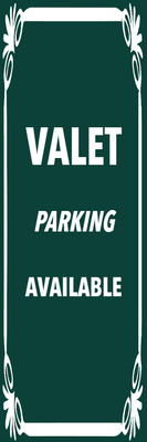 Custom Outdoor Yard Signs Multiple Sizes Valet Parking Available