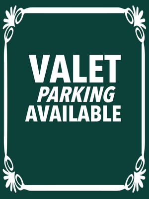 Custom Outdoor Yard Signs Multiple Sizes Valet Parking Available