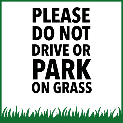 Custom Outdoor Yard Signs Multiple Sizes Don't Park and Drive