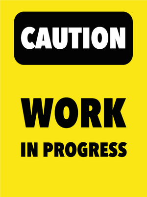 Custom Outdoor Yard Signs Multiple Sizes Work In Progress