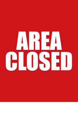 Custom Outdoor Yard Signs Multiple Sizes Area Closed