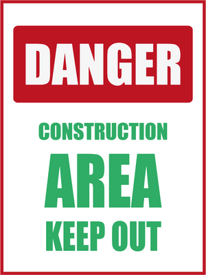 Custom Outdoor Yard Signs Multiple Size Danger Construction Area
