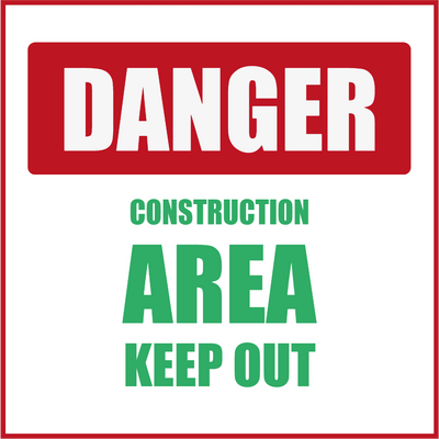 Custom Outdoor Yard Signs Multiple Size Danger Construction Area