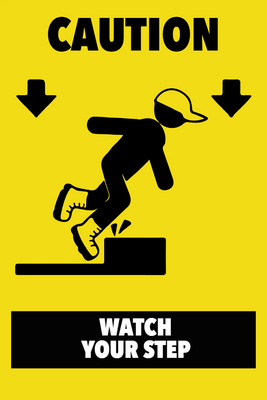 Custom Outdoor Yard Signs Multiple Sizes Watch Your Step