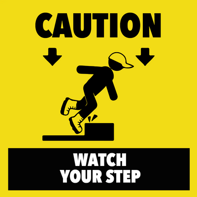 Custom Outdoor Yard Signs Multiple Sizes Watch Your Step