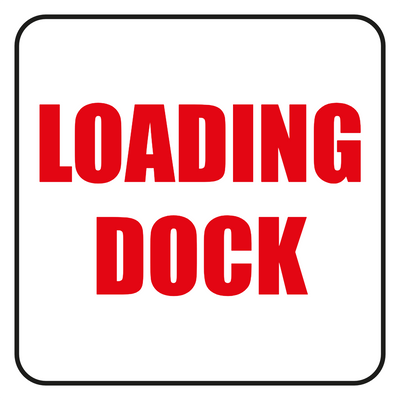Custom Outdoor Yard Signs Multiple Sizes Loading Dock