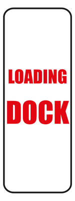 Custom Outdoor Yard Signs Multiple Sizes Loading Dock