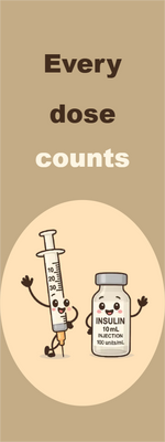 Custom Outdoor Yard Signs Multiple Sizes Every Insulin Dose Counts